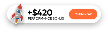 Performance bonus of $420 — claim now